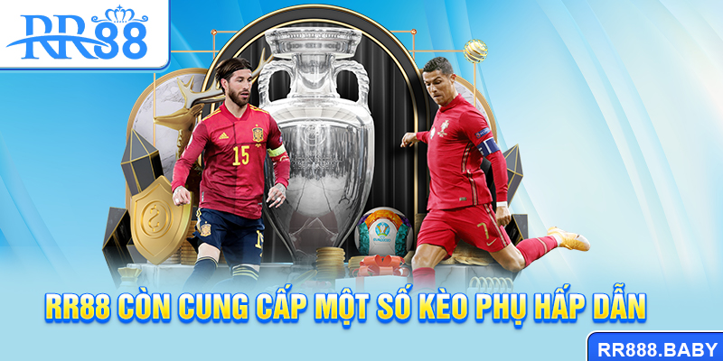 RR88 còn cung cấp một số kèo phụ hấp dẫn